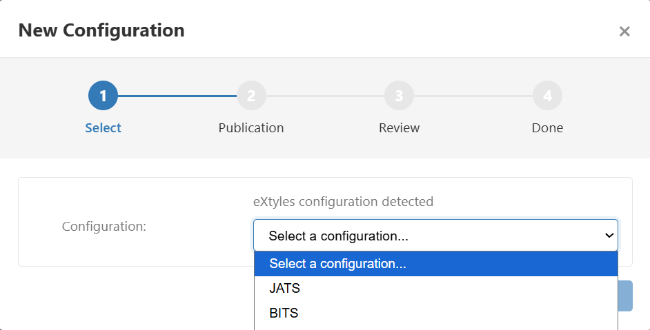 New Configuration dialog displaying that an eXtyles configuration was detected and a configuration dropdown allows you to select a configuration type.